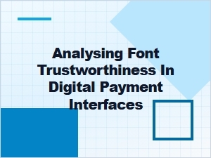 Analyzing Font Trustworthiness in Payment Interfaces