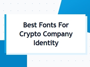 The Ultimate Crypto Brand Typography Guide
