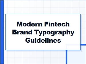 Crafting Your Fintech Brand's Typographic Identity